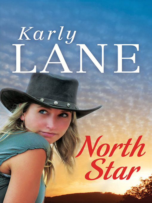 Title details for North Star by Karly Lane - Available